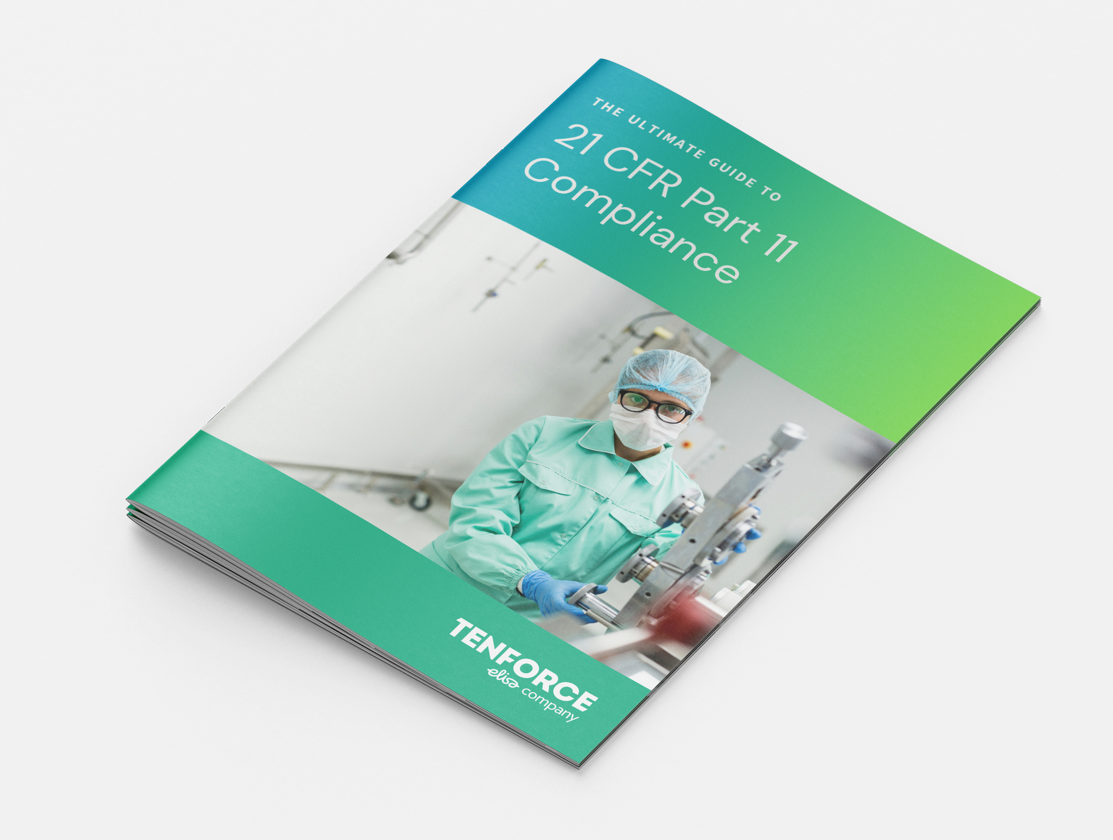 The Ultimate Guide to FDA 21 CFR Part 11 Compliance